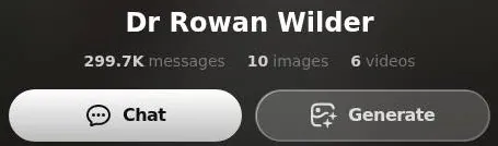 Character card for Dr Rowan Wilder with message, image and video counts and Chat and Generate buttons