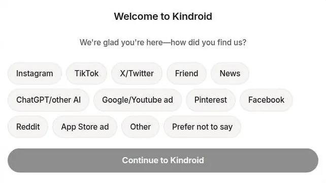 Kindroid welcome survey asking how the user found the app