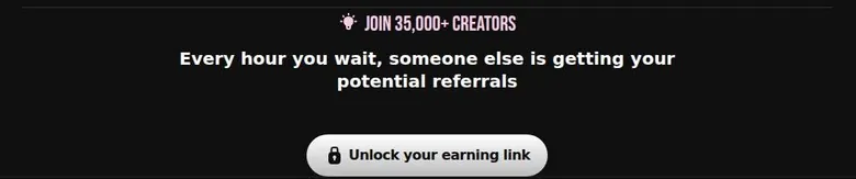Referral page call to action with a creator count and an Unlock your earning link button