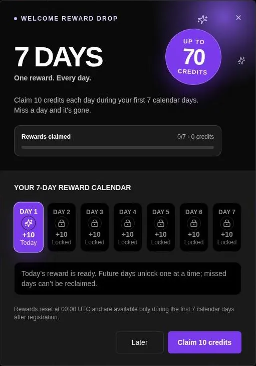 Welcome reward popup with a seven-day calendar of daily credit bonuses