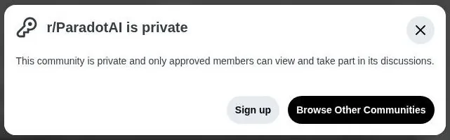 Reddit dialog saying the ParadotAI community is private